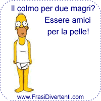 il colmo per due magri