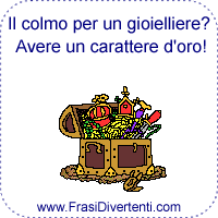 il colmo per un gioielliere